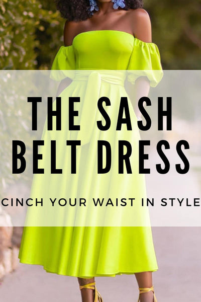 Cinch Your Waist in Style with the Sash Belt Dress: The Ultimate Trend of 2023