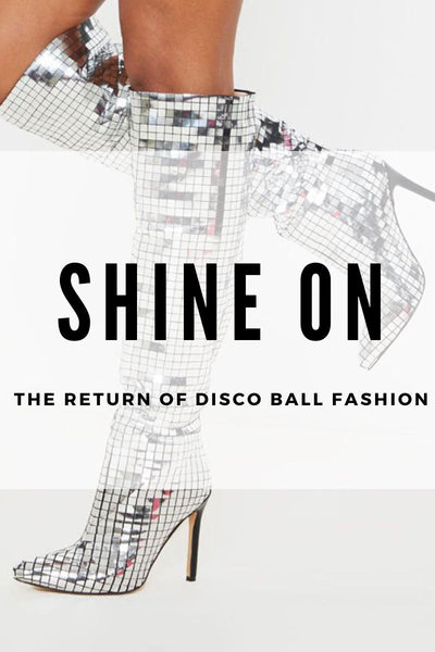 Shine On: The Return of Disco Ball Fashion
