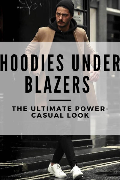 Hoodies Under Blazers: The Ultimate Power-Casual Look