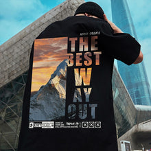 Load image into Gallery viewer, Best Way Out T-Shirt
